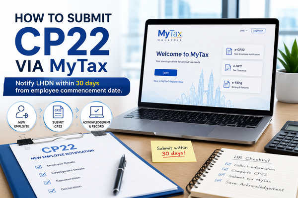 How to Submit CP22A via MyTax: A Simple Guide for HR